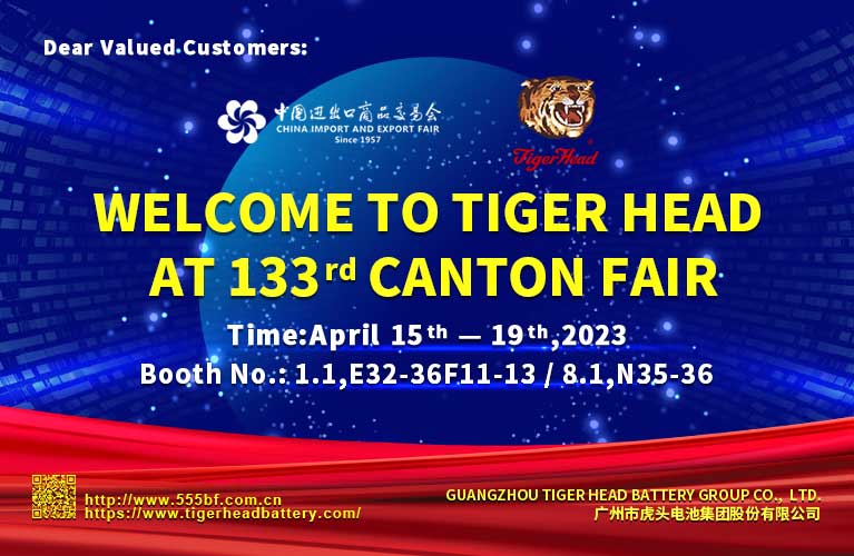 INVITACIÓN: Tiger Head Battery lo invita a visitar nuestra exposición en la 133a Feria de Cantón